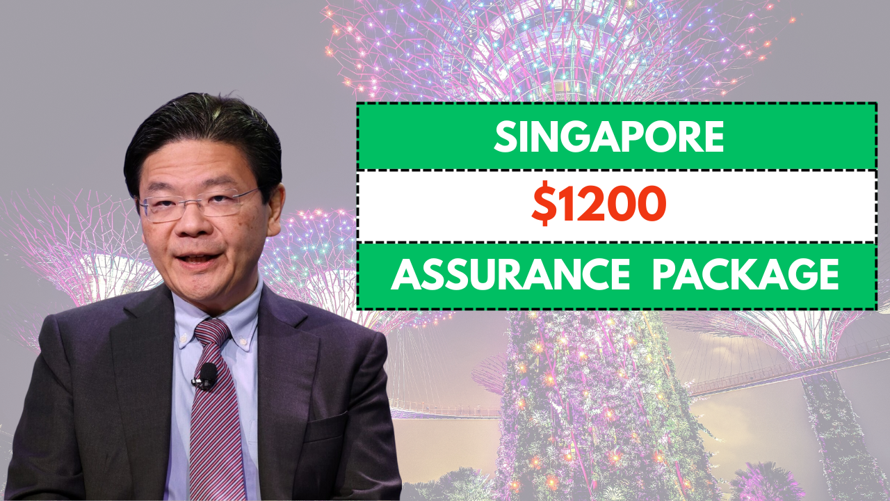 Singapore’s $1,200 Assurance Package